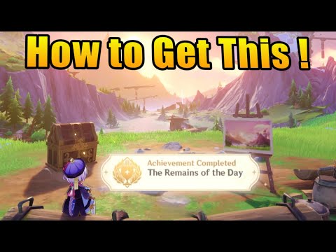 How to get " The Remains of The day " Achievement - Genshin 4.1