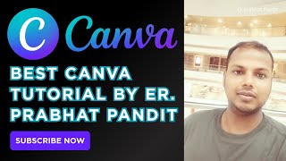 Canva Tutorial for Absolute Beginners!! | Watch This Video to Become Pro at Canva Design.