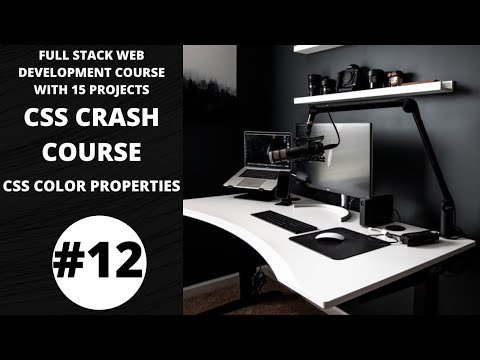 css color properties||full stack web development course with 15 projects || mern stack || lecture 12