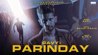 Parinday | Gavy | Music B-Trix | Shari Arain | (Till The End) latest songs 2025