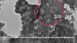 IDF destroys weapons manufacturing site in Jabaliya