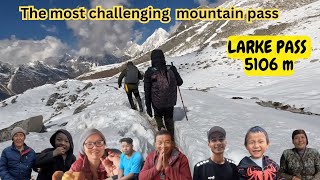 Manaslu Larke Pass Trek (लार्के पास) the world’s longest and highest hiking passes and popular trek