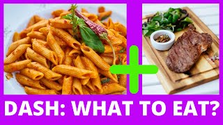 What To Eat On The Dash Diet? Tips For Losing Weight FAST!