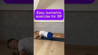 Easy isometric exercise to lower blood pressure #breathnow #highbloodpressure #isometricexercise