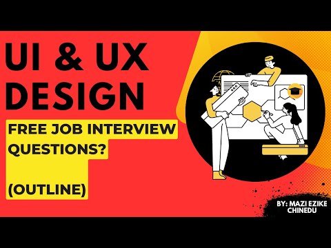 UI UX Design job interview questions (Outline)