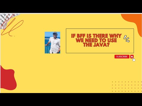 If BFF is there why we need to use the java? #java, #beginnerdeveloper, #beginners, #BFF, #nodejs