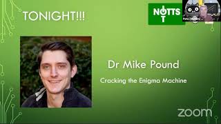 Notts IoT June 2021 - Dr Mike Pound - Cracking the Enigma