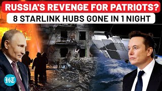 Putin Warns Trump? Russia Hits Musk Where It Hurts Most, 8 Starlink Hubs Destroyed in Brutal Attack