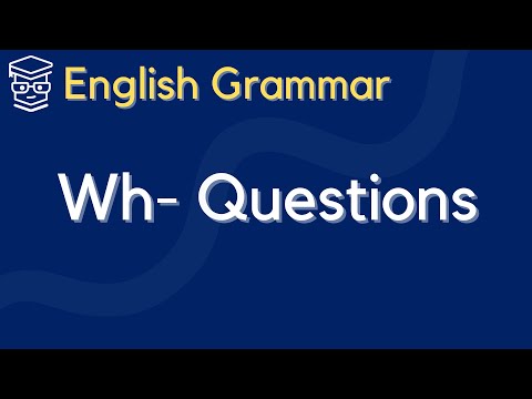 [English Grammar] Wh-Questions