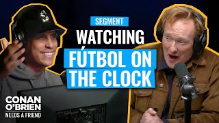 Conan Catches His Audio Engineer Watching Fútbol On The Job | Conan O'Brien Needs A Friend