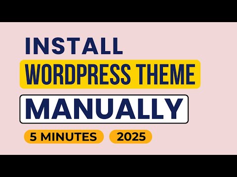 How To Install Wordpress Theme Manually 2025 | Manually Install Wordpress Theme from Cpanel