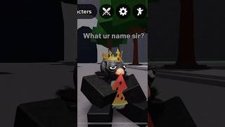 What Your Name Sir?💀 #shorts #roblox #tsb #sonic #memes