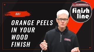 How To Avoid Orange Peels in Wood Coatings (Or Fix Them Fast) With This Video