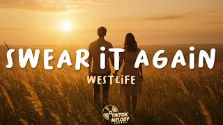 Swear It Again - Westlife (Lyrics)