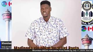 Nhomlaau MEDIA interviews Artist Pasta Og July 16, 2025