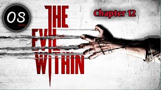 Evil within chapter 12