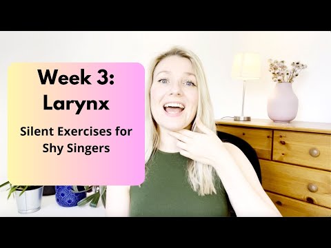 Larynx positions for beginner singers | Silent Exercises for Shy Singers Week 3 | Learn to sing