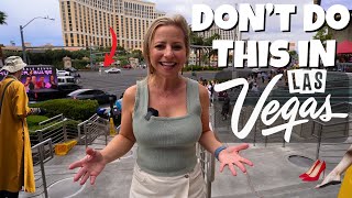 What NOT to do in Las Vegas