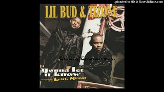 Lil Bud & Tizone Featuring Keith Sweat - Gonna Let U Know (1997 Chicago,Illinois)