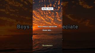 Boys always appreciate those who... #boysfacts #facts #shorts