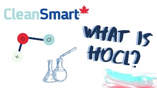 CleanSmart Canada | What is HOCl?