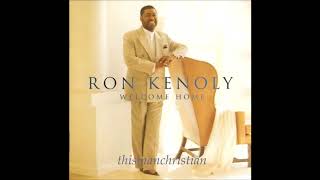RON KENOLY ~ LORD, I MAGNIFY - 1996