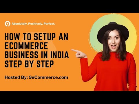 How to setup an eCommerce business in India step by step - 9eCommerce