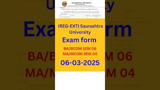 Saurashtra University BA BCOM SEM 6 AND MA MCOM SEM 4 EXAM FORM  START #saurashtrauniversity
