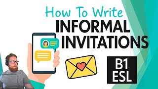 How to Write an Informal Invitation | ESL Writing Lesson (B1)
