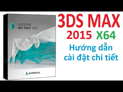 Download Autodesk 3DS MAX 2015 x64 FREE - Hướng dẫn cài 3DS MAX 2015 x64 chi tiết - LINH PRODUCTIONS