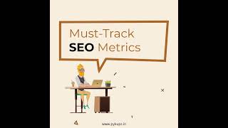 Top SEO Metrics one shall measure frequently