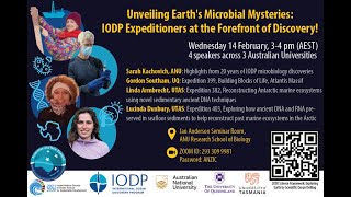 Unveiling Earth's Microbial Mysteries: IODP Expeditioners at the Forefront of Discovery.