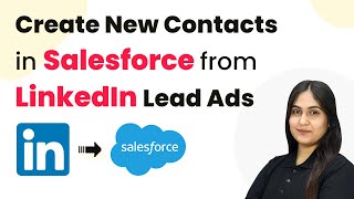 How to Create New Contacts in Salesforce from LinkedIn Lead Ads