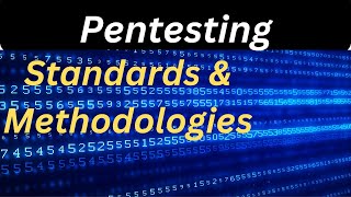 Cracking the Code: Standards & Methodologies for Pentesters