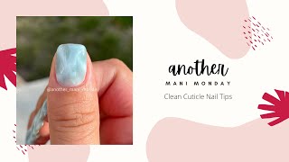Clean Cuticle Tutorial | Revel Nail Dip Powder Tutorial | Dip Powder Tips and Tricks