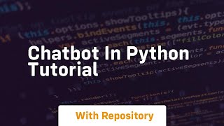 chatbot in python tutorial