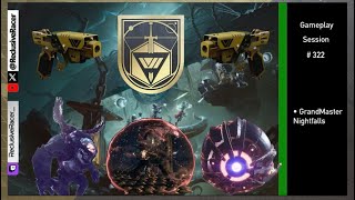 Destiny 2: The Final Shape - Episode: Heresy Act.2  - GrandMaster Nightfall #322