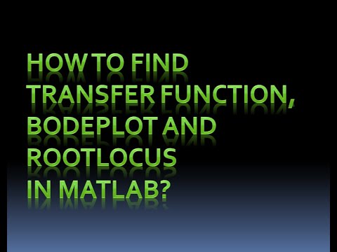 HOW TO FIND TRANSFER FUNCTION , BODEPLOT AND ROOT LOCUS