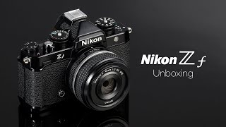 Nikon ZF Full Frame mirrorless camera unboxing
