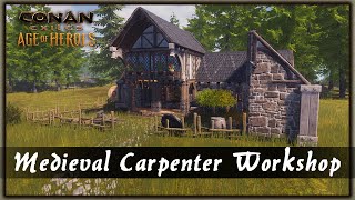 HOW TO BUILD A MEDIEVAL CARPENTER WORKSHOP [SPEED BUILD] - CONAN EXILES