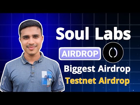 Soul Labs Testnet Airdrop | Soul Labs Testnet Airdrop Full Guide | Soul Labs Testnet Airdrop Bangla