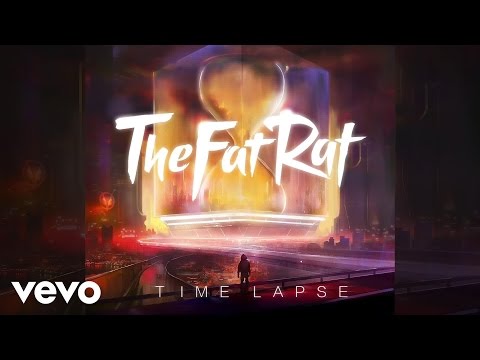 TheFatRat - Time Lapse (Audio)