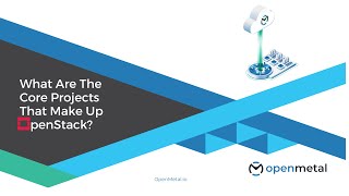 Learn About OpenStack Projects, Part 1