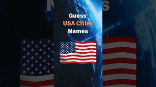 Guess USA City Names #quiz #quiztime #guessthecity #usa #quizgames #trivia #usacities #shortsviral