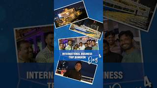 Bangkok Diaries – Day 4 | New Discoveries, Stronger Bonds #Yoshithainfra #Businesstrip