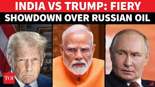India DESTROYS Trump, Exposes U.S.’ ‘HYPOCRISY’ Over Russian Oil Trade; Issues SHOCKING Warning
