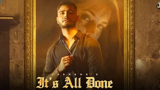 Its All Done Harnoor (Official Video) Proof | Latest Punjabi Songs | New Punjabi Song 2021
