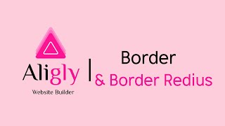 Aligly Border Radius