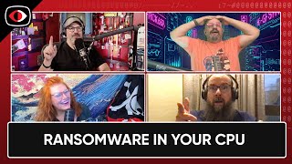 Ransomware in your CPU - PSW #874