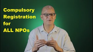 Compulsory Registration for ALL NPOs